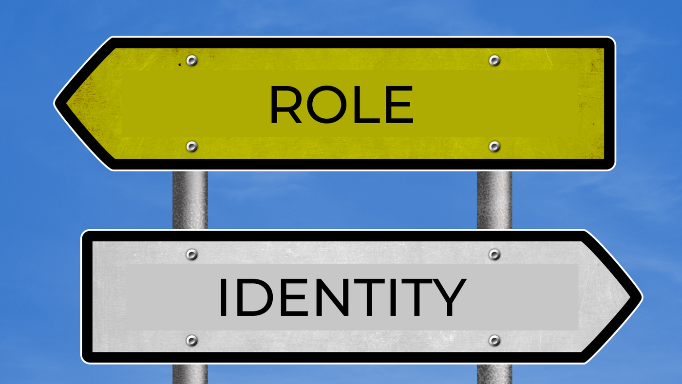 Ep. 24: Role vs. Identity: What's the Difference